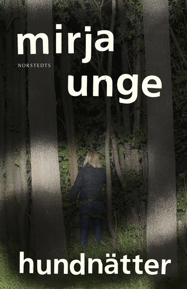 Mirja Unge - Hundnätter, Inbunden