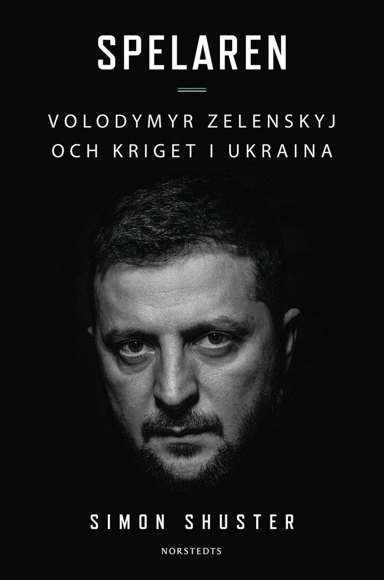 Spelaren : Volodymyr Zelenskyj och kriget i Ukraina 1