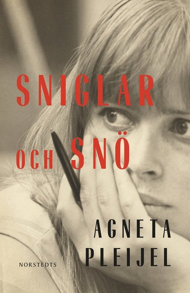 Agneta Pleijel - Sniglar och snö, Inbunden