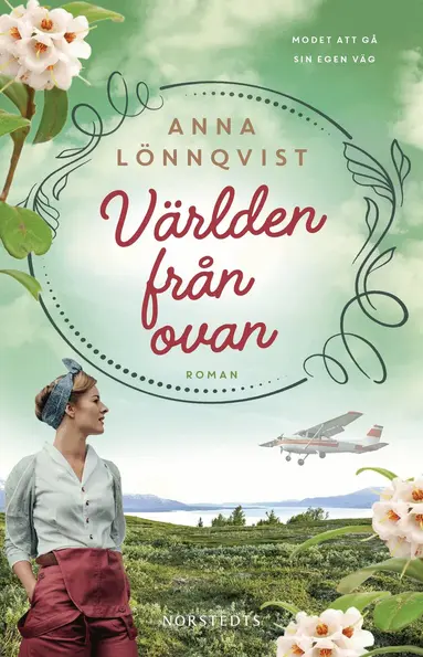 Anna Lönnqvist - Världen från ovan, Inbunden