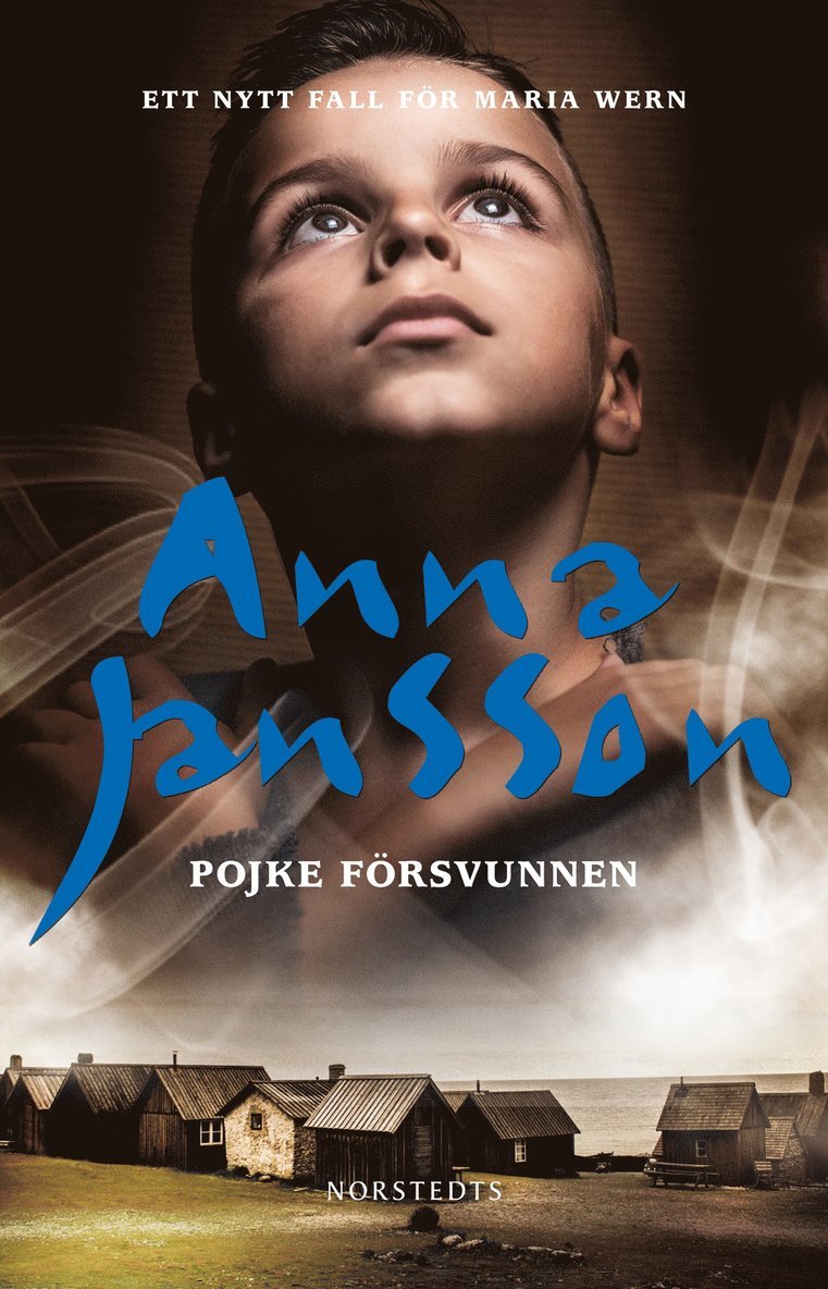 Anna Jansson - Pojke försvunnen, Häftad