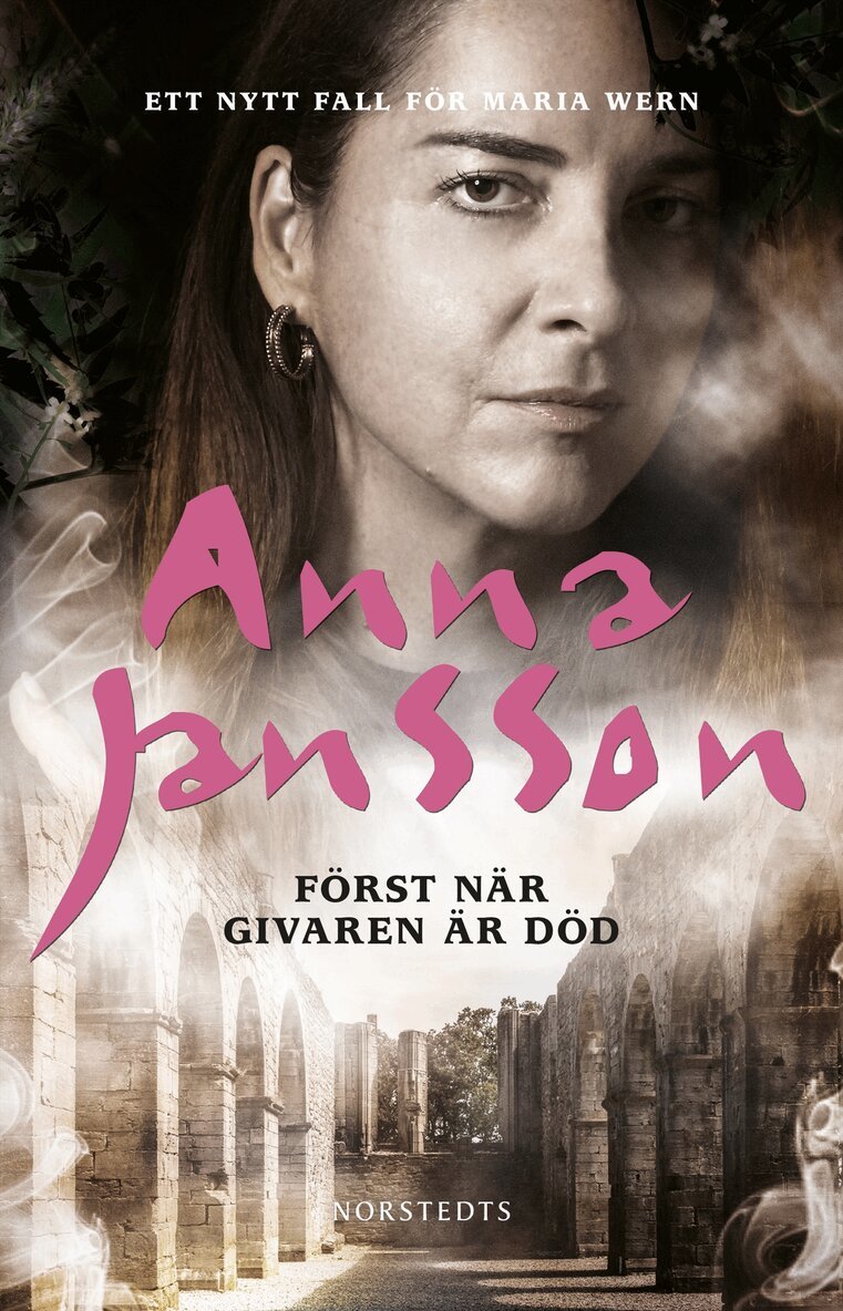 Anna Jansson - Först när givaren är död, Häftad