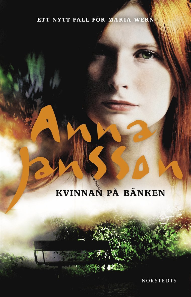 Anna Jansson - Kvinnan på bänken, Häftad