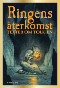 bokomslag Ringens återkomst : texter om Tolkien