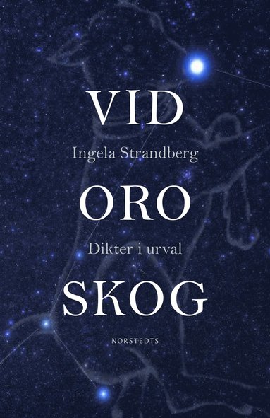 bokomslag Vid oro skog : dikter i urval