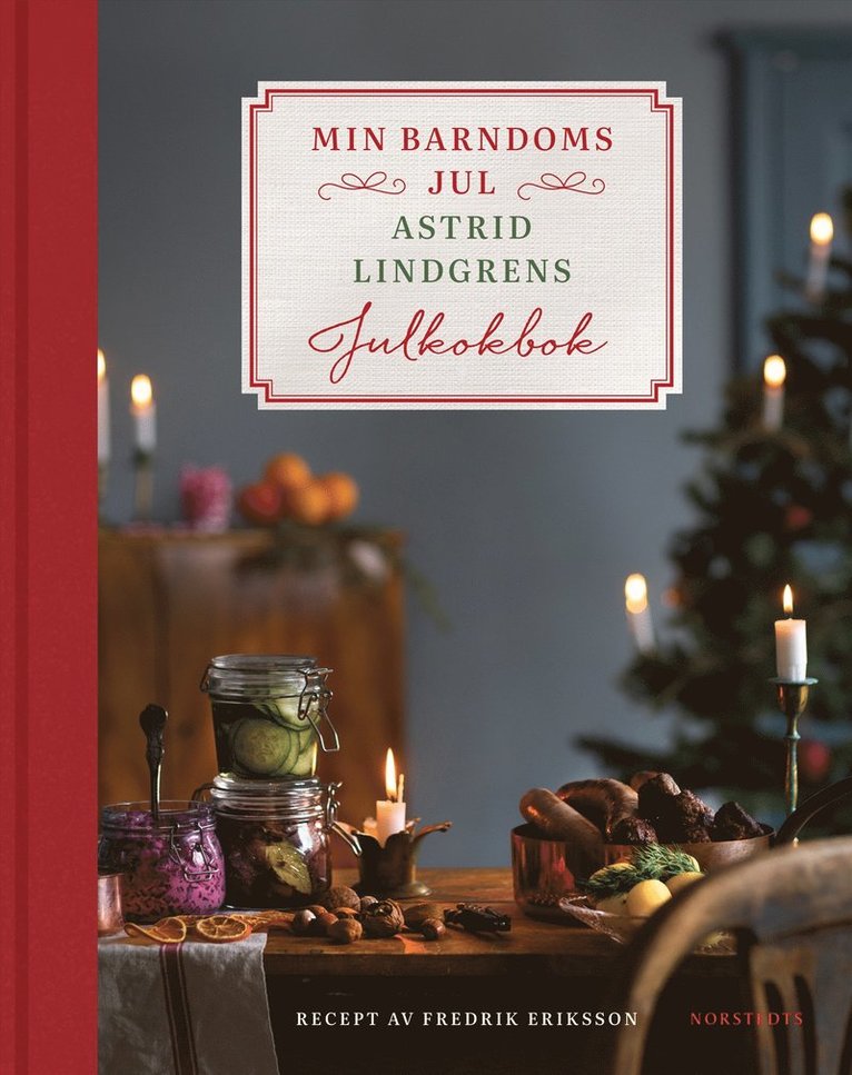 Min barndoms jul : Astrid Lindgrens julkokbok 1