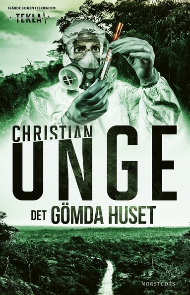 Christian Unge - Det gömda huset, Inbunden