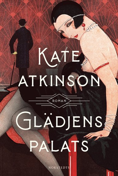 Kate Atkinson - Glädjens palats, Inbunden