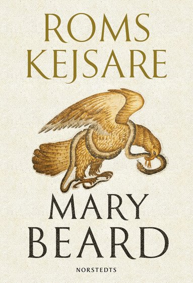 Mary Beard - Roms kejsare, Inbunden
