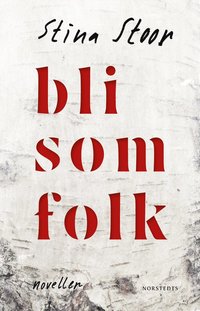 bokomslag Bli som folk