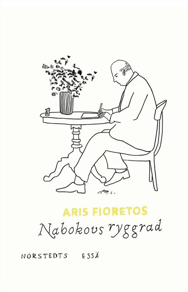 Aris Fioretos - Nabokovs ryggrad : essä, Häftad