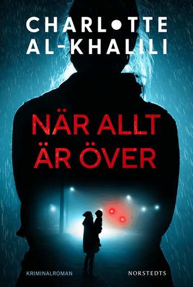 Charlotte Al-Khalili - När allt är över, Inbunden