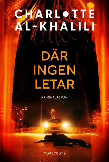 Charlotte Al-Khalili - Där ingen letar, Inbunden