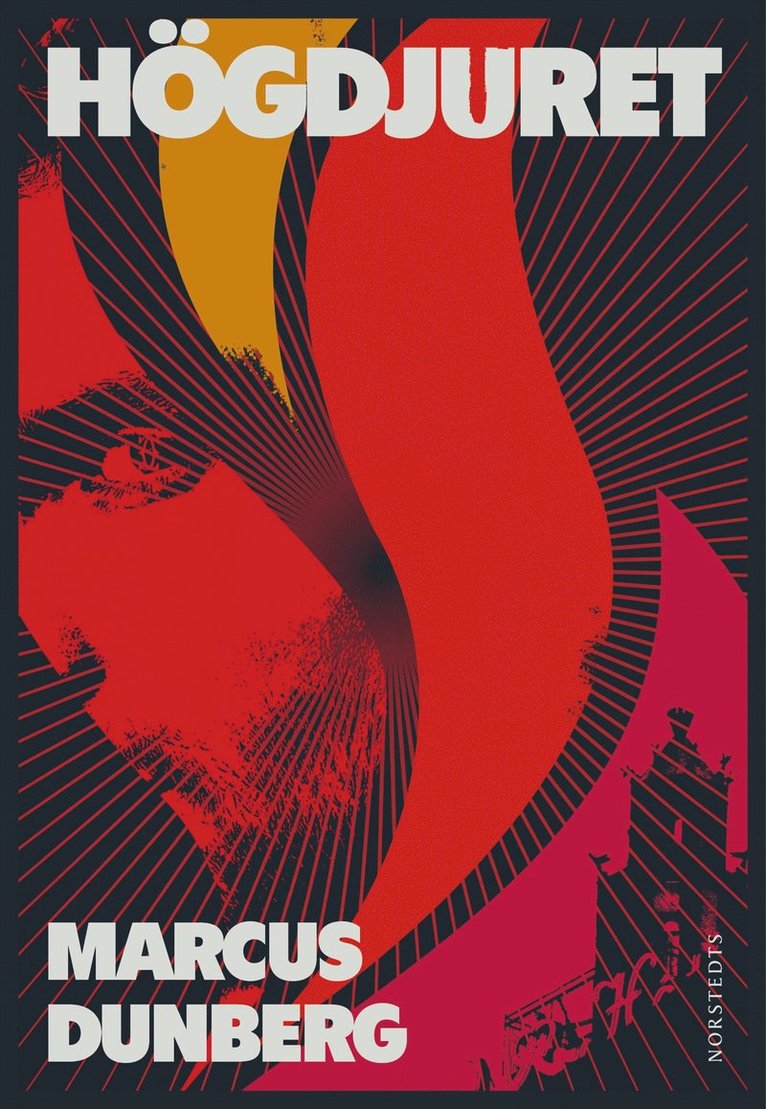 Marcus Dunberg - Högdjuret, Inbunden