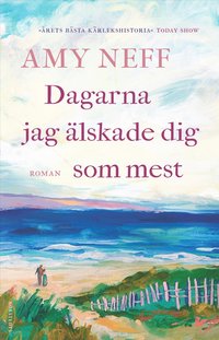 bokomslag Dagarna jag älskade dig som mest