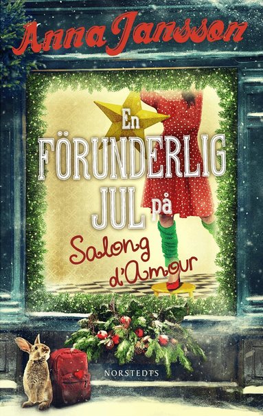 Anna Jansson - En förunderlig jul på Salong d'Amour, Inbunden
