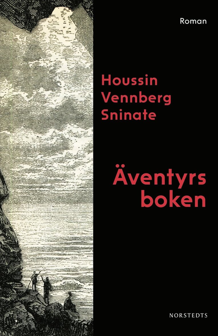 Houssin Vennberg Sninate - Äventyrsboken, Inbunden