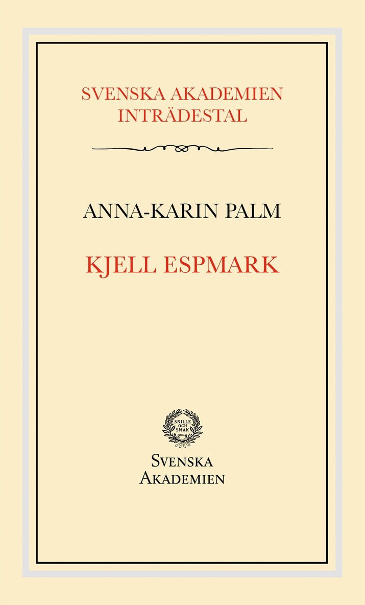 Svenska Akademiens inträdestal: Kjell Espmark 1