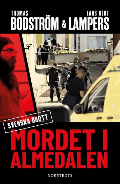 Thomas Bodström, Lars Olof Lampers - Mordet i Almedalen, Inbunden