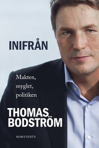 bokomslag Inifrån : Makten, myglet, politiken