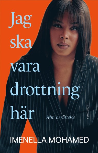 bokomslag Jag ska vara drottning här