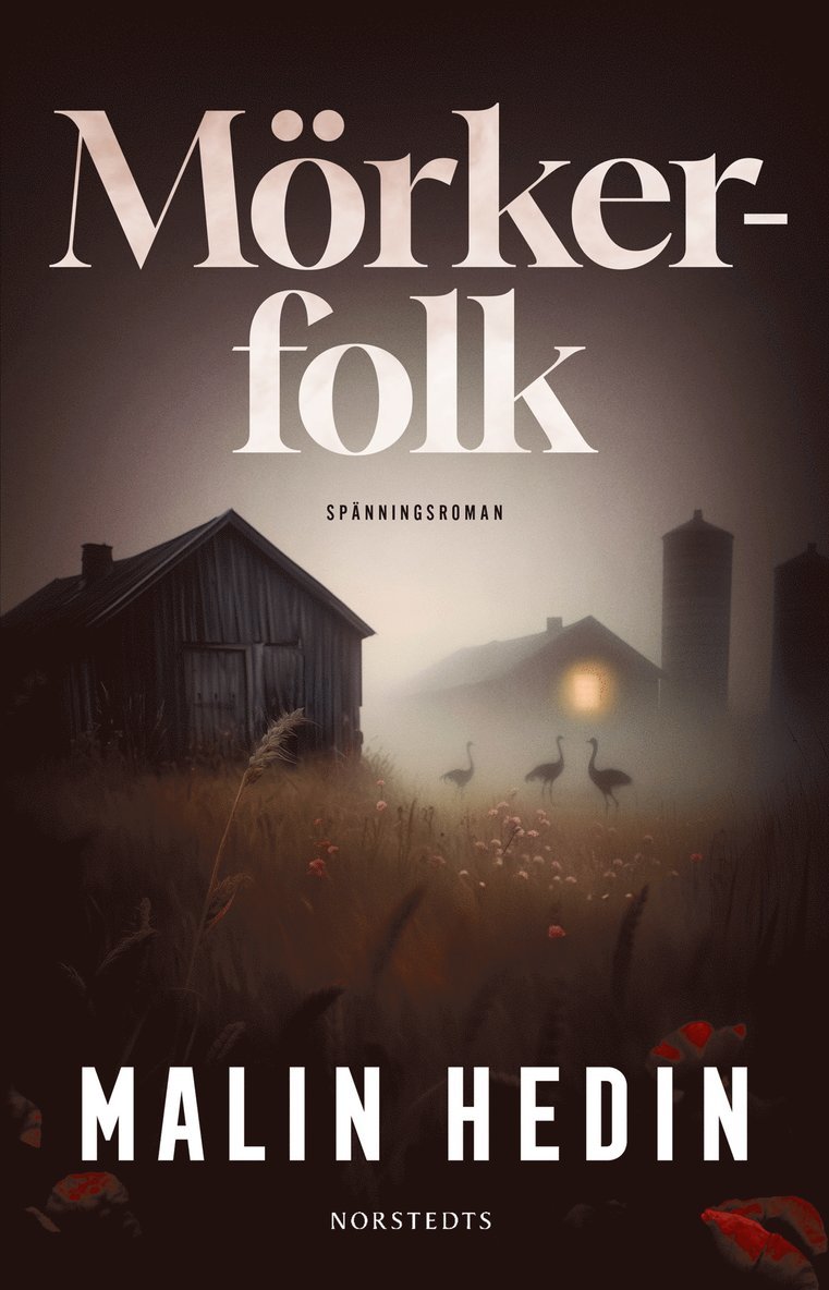 Malin Hedin - Mörkerfolk, Inbunden