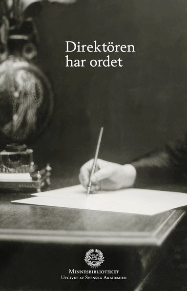 Svenska Akademien - Direktören har ordet, Häftad