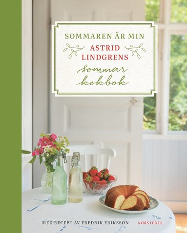 bokomslag Sommaren är min : Astrid Lindgrens sommarkokbok