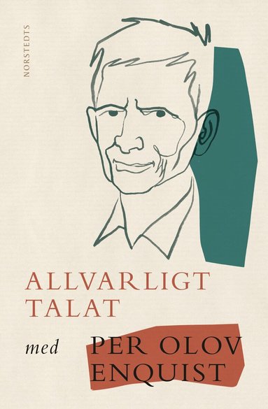 Per Olov Enquist - Allvarligt talat, Inbunden