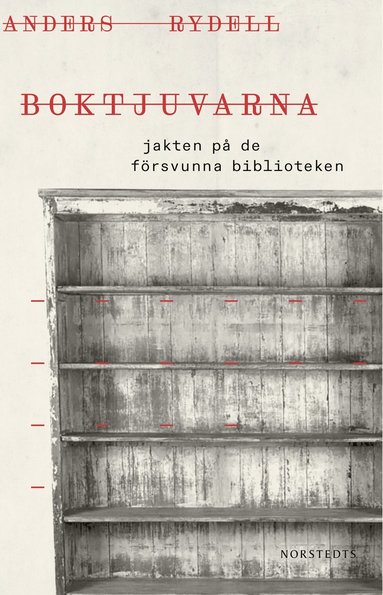 bokomslag Boktjuvarna : jakten på de försvunna biblioteken