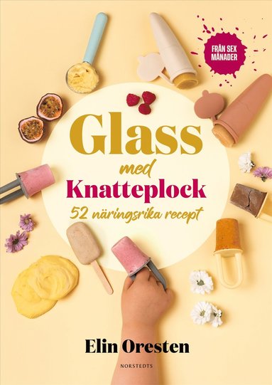 bokomslag Glass med Knatteplock : 52 näringsrika recept