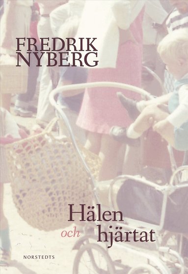 Fredrik Nyberg - Hälen och hjärtat, Häftad