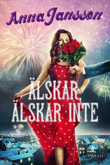 Anna Jansson - Älskar, älskar inte, Inbunden