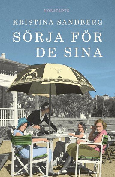 Kristina Sandberg - Sörja för de sina, Häftad