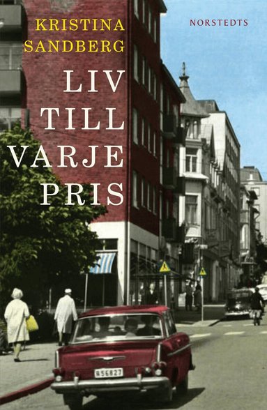 Kristina Sandberg - Liv till varje pris, Häftad