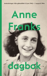 bokomslag Anne Franks dagbok : Anteckningar från gömstället 12 juni 1942-1 augusti 1944