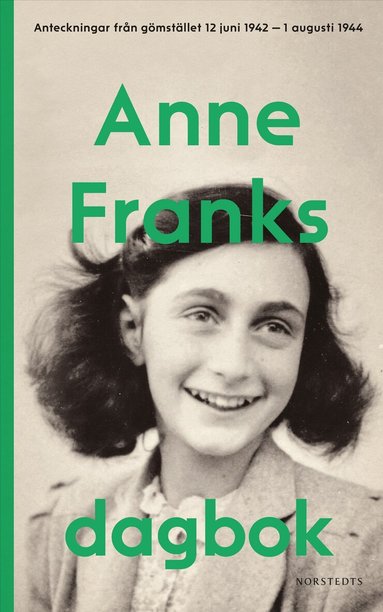 Anne Frank - Anne Franks dagbok : den oavkortade originalutgåvan - anteckningar från gömstället 12 juni 1942 - 1 augusti 1944, Storpocket