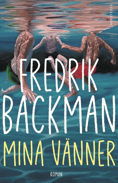 Fredrik Backman - Mina vänner, Storpocket