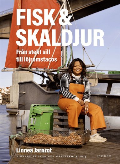 Linnea Jarnrot - Fisk & skaldjur : från stekt sill till löjromstacos - vinnare av Sveriges mästerkock 2025, Inbunden