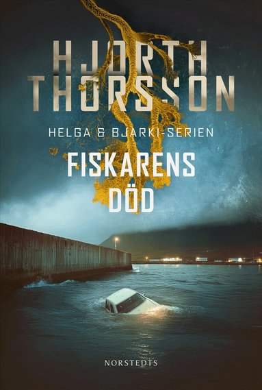 Michael Hjorth, Bjarni Thorsson - Fiskarens död, Inbunden