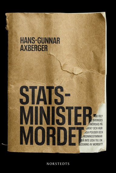 Hans-Gunnar Axberger - Statsministermordet, Häftad