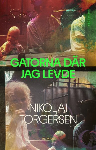Nikolai Torgersen - Gatorna där jag levde, Inbunden