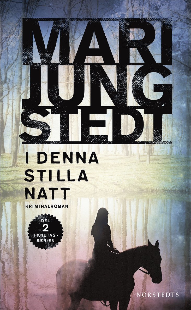 Mari Jungstedt - I denna stilla natt, Häftad