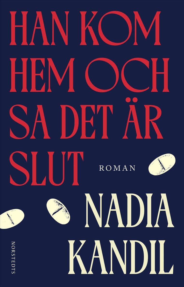 Nadia Kandil - han kom hem och sa det är slut, Pocket