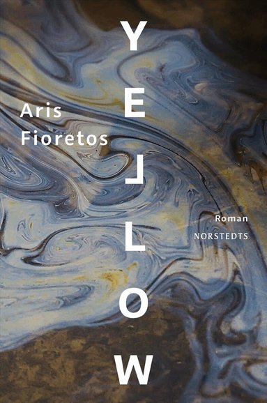 Aris Fioretos - Yellow, Inbunden