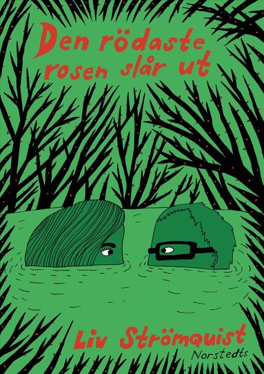 Liv Strömquist - Den rödaste rosen slår ut, Häftad
