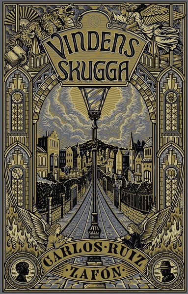 Carlos Ruiz Zafón - Vindens skugga, Inbunden