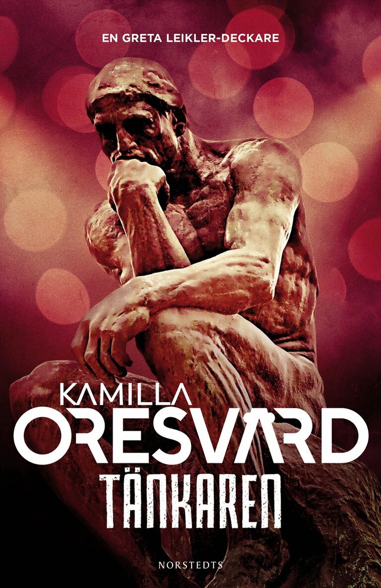 Kamilla Oresvärd - Tänkaren, Häftad