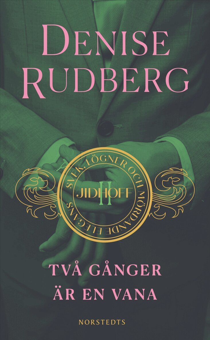 Denise Rudberg - Två gånger är en vana, Pocket