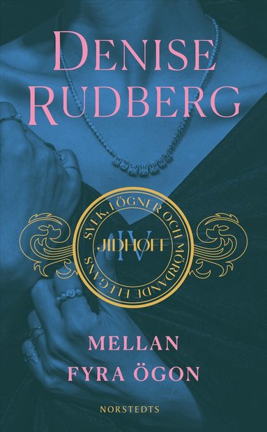 Denise Rudberg - Mellan fyra ögon, Pocket